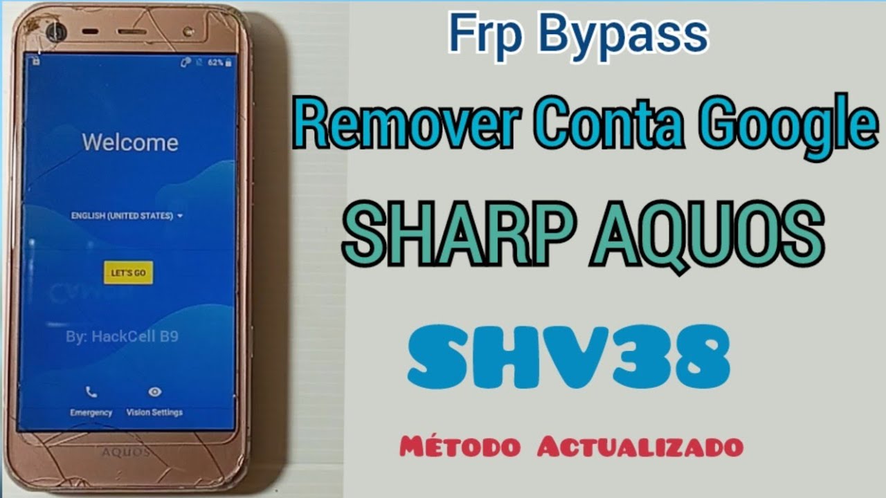 Como Remover Conta Google Sharp Aquos SHV38 | Frp Bypass / Remove Google account Sharp (Parte 2)