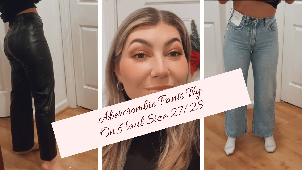 Abercrombie Pants Try On Haul - Size 27/28