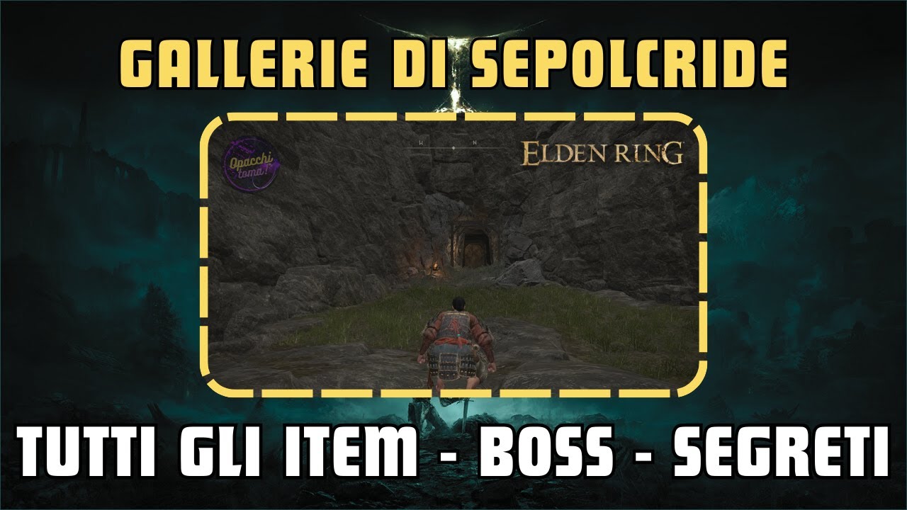 Gallerie di Sepolcride (Tutti gli item, Boss, Segreti...) - 100% Esplorazione Elden Ring