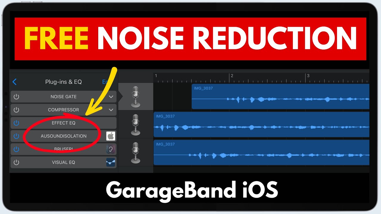 Как удалить шум в GarageBand iOS (iPad/iPhone)