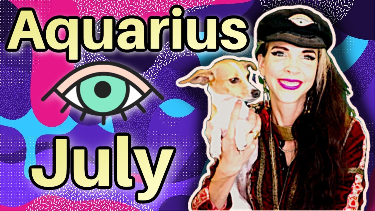 AQUARIUS July 2022 Horoscope with Julia Mihas in 4 Minutes! Astrology for short attention spans!