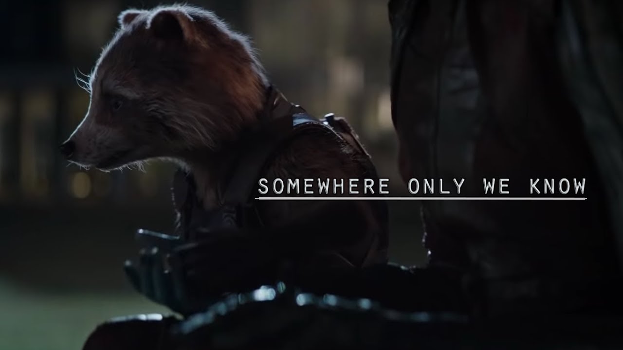 Guardians of the Galaxy | Somewhere only we know