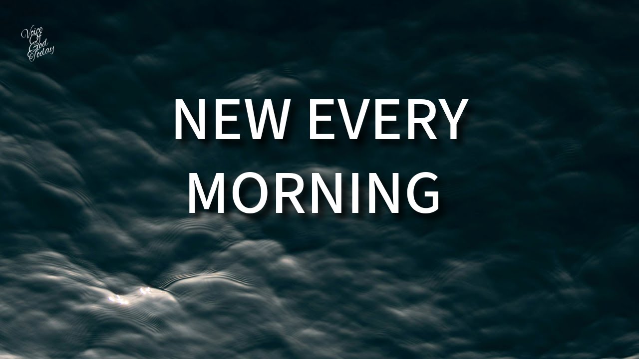 God’s Mercy Is New Every Morning | Lamentations 3:22–23 Devotional