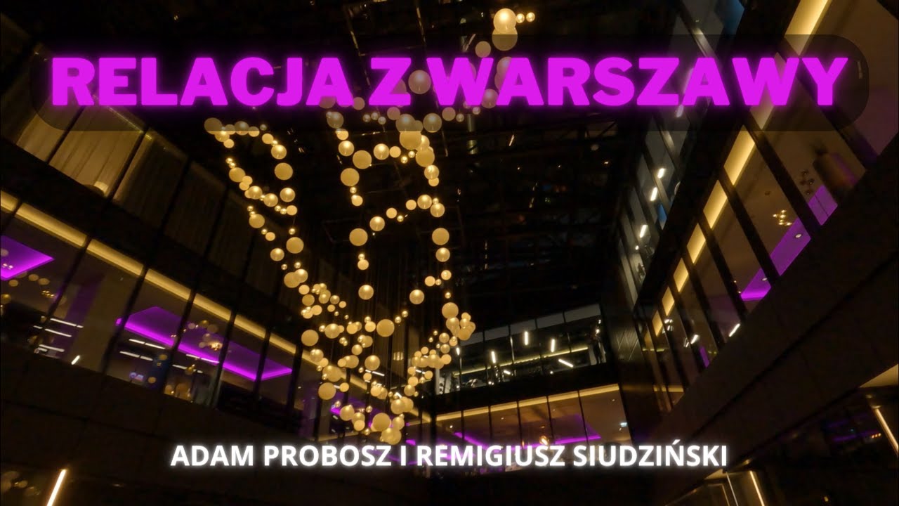 Wyjazd do WARSZAWY / Adam Probosz - TurDeTur oraz Remigiusz Siudziński