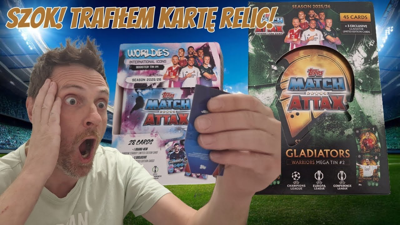 WOW! SZOK! TRAFIŁEM KARTĘ RELIC! TOPPS MATCH ATTAX 2025/26 DUŻA PUSZKA I MAŁA PUSZKA - UNBOXING
