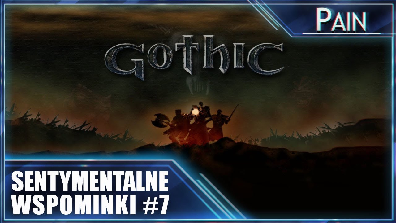 Gothic - Sentymentalne wspominki #7