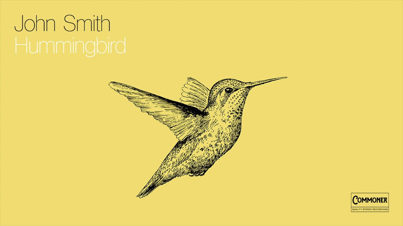John Smith - Hummingbird (Official Audio)
