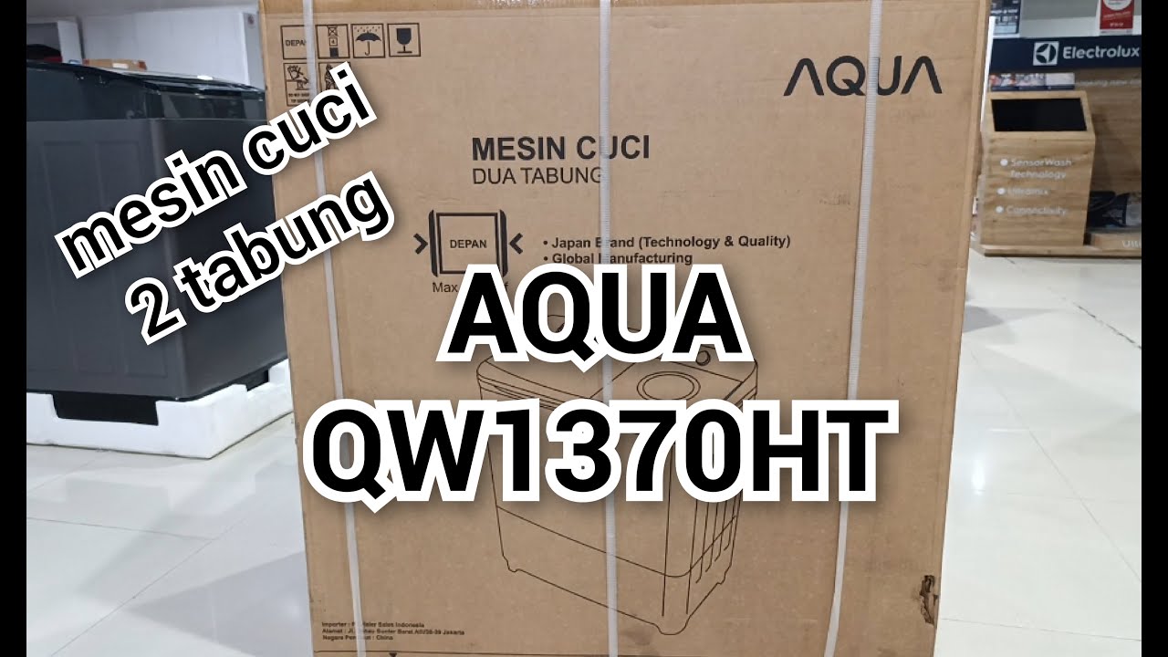 Unboxing mesin cuci AQUA 13kg 2 tabung QW-1370HT Hijab mode