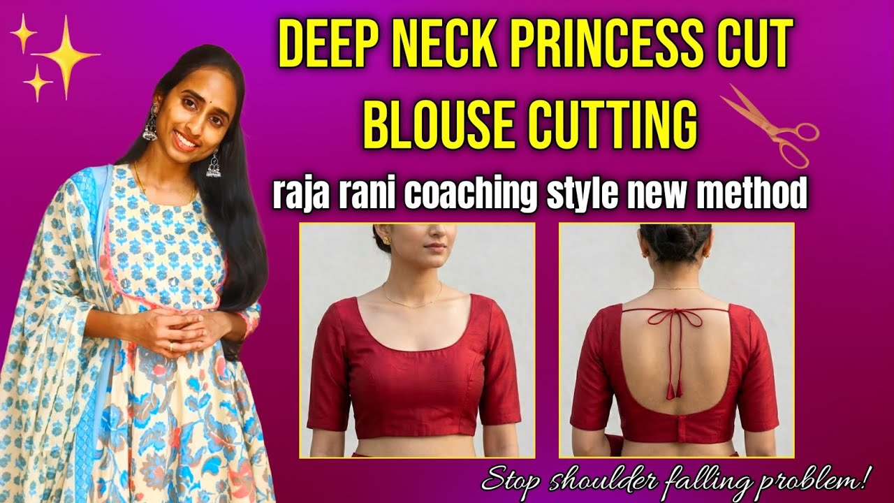 Deep Neck Princess Cut Blouse Cutting in Rajarani Coaching Style New Method/ Stop Shoulder falling 