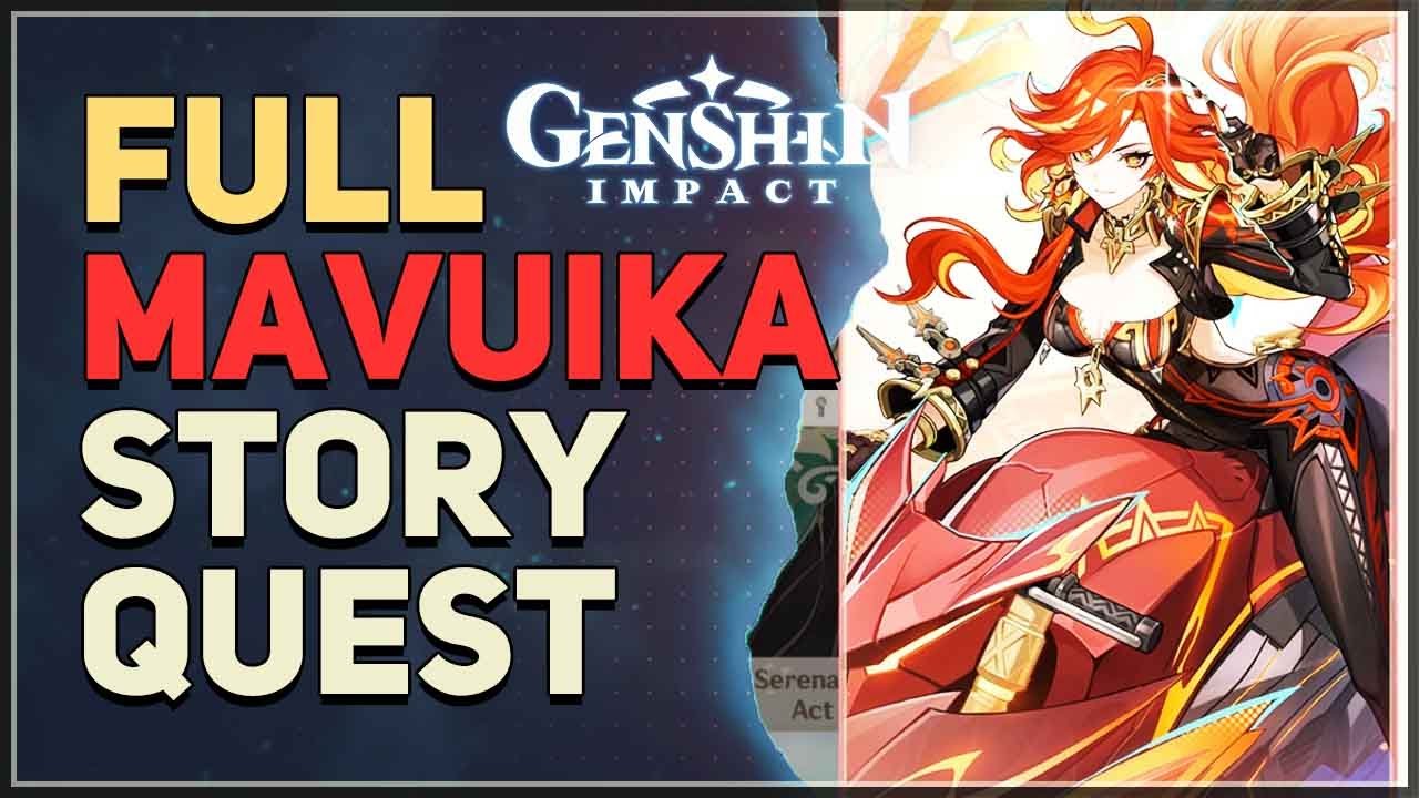 Full Mavuika Story Quest Genshin Impact (As the Blazing Sun)