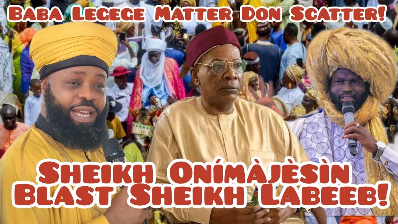 🔥 Onímàjèsìn Fi Iná Bọ̀ Sheik Labeeb Lórí Òrò̀ Baba Legege! | Shocking Reaction Inside Ilorin