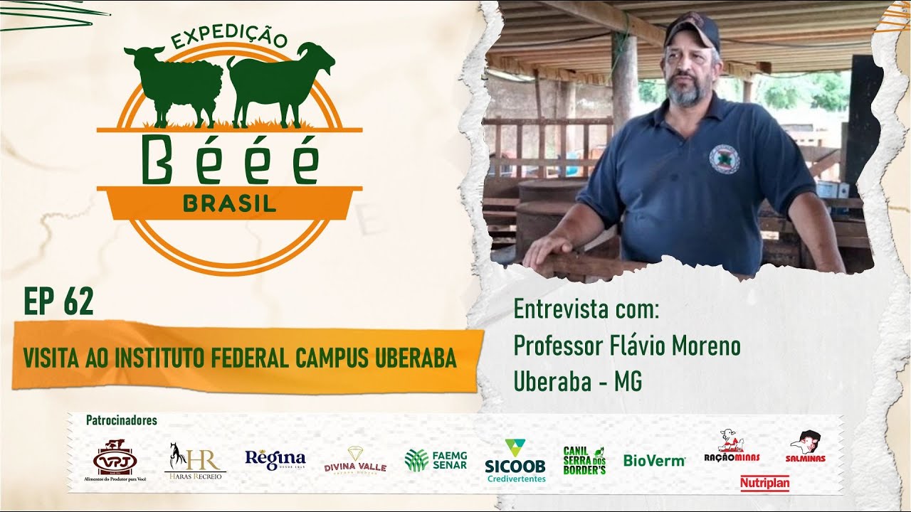 EXPEDIÇÃO BÉÉÉ BRASIL - EP 62 - VISITA AO INSTITUTO FEDERAL CAMPUS UBERABA