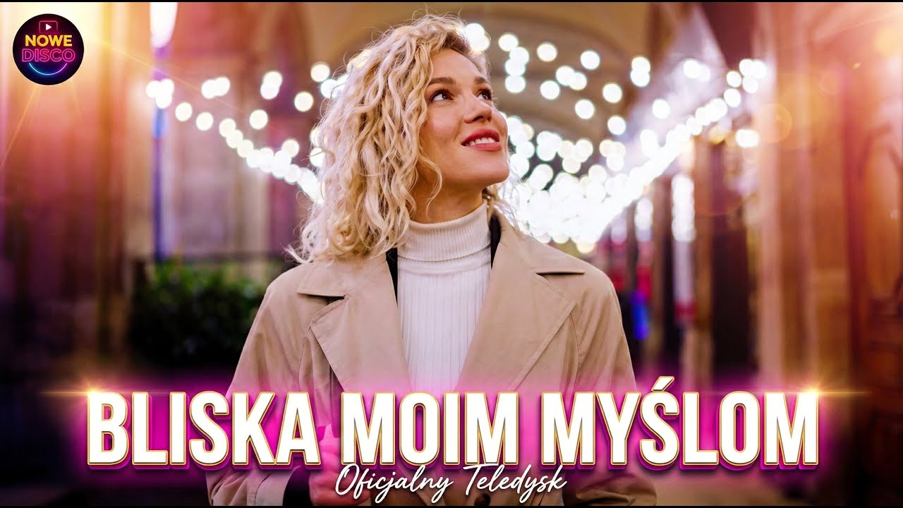 Bliska Moim Myślom (Cover Top One) – NOWOŚĆ Disco Polo 2026