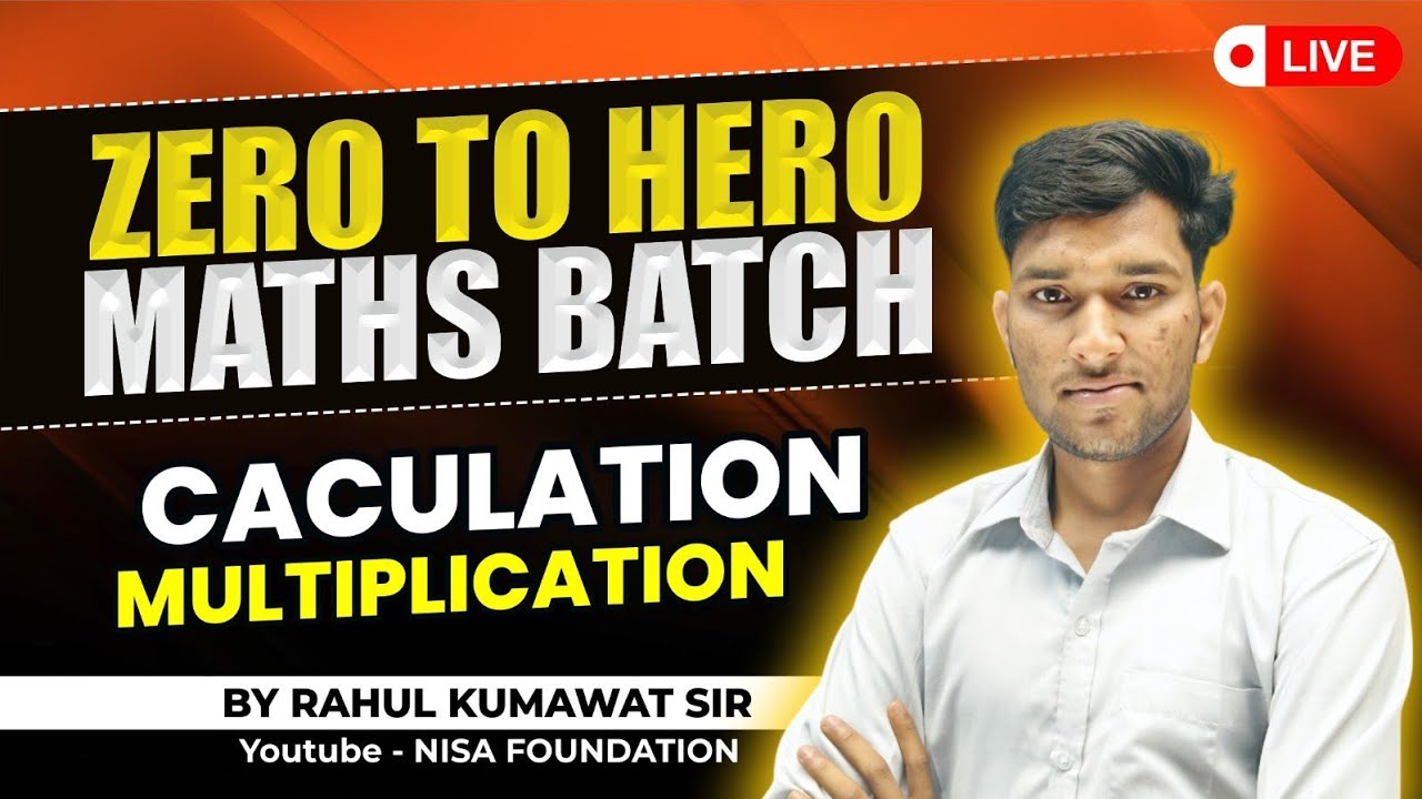 CLASS-03 || CACULATION MULTIPLICATION || FOR ALL GOVT EXAMS || BY RAHUL KUMAWAT SIR
