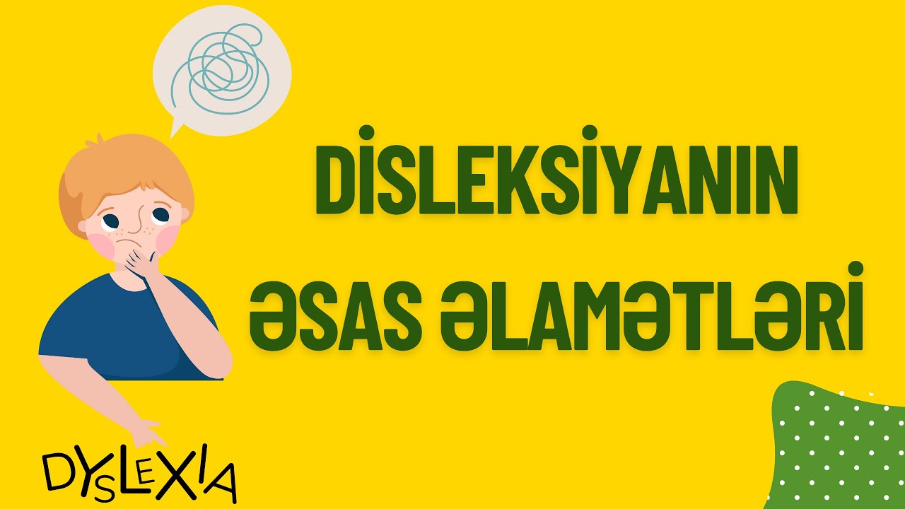Disleksiya nədir? | Uşaqlarda disleksiya | Psixoloq Ülkər Bağırzadə
