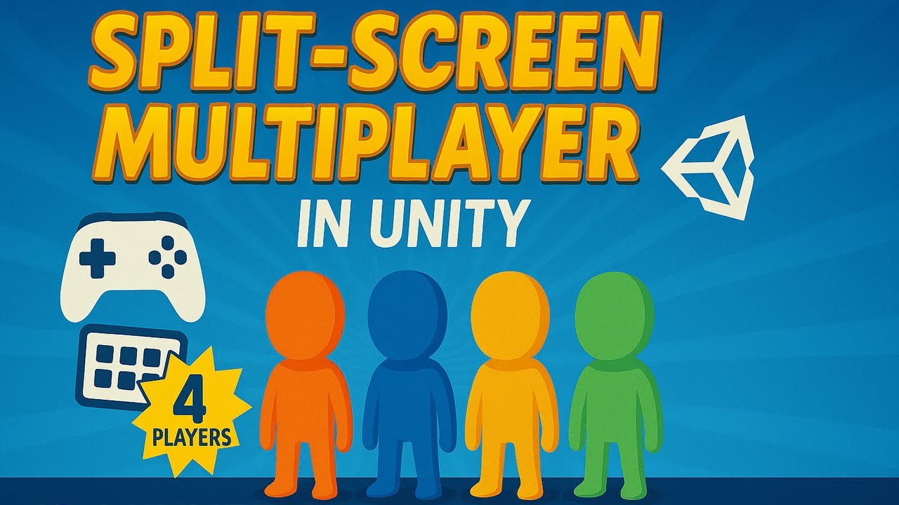 Unity 6 Split-Screen Multiplayer (2–4 Players) with the New Input System