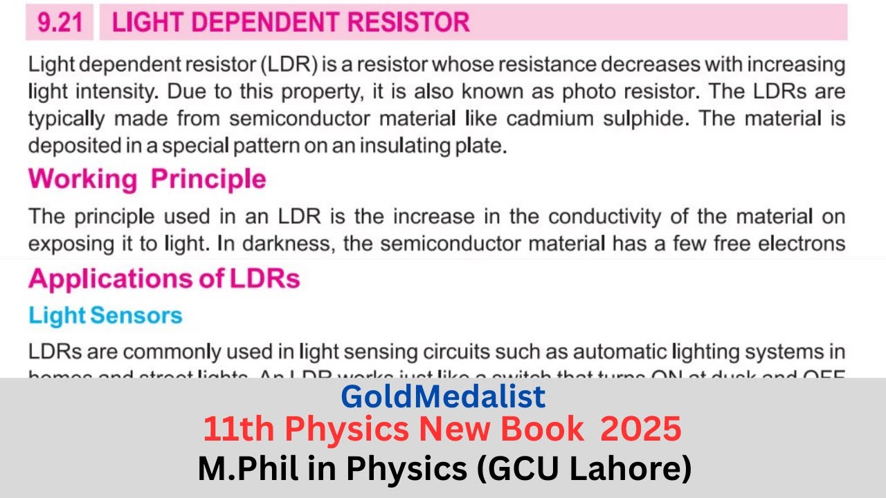 Light Dependent Resistors(LDRs) & its applications | Class 11 Physics New Book Unit 9 | Topic 9.21