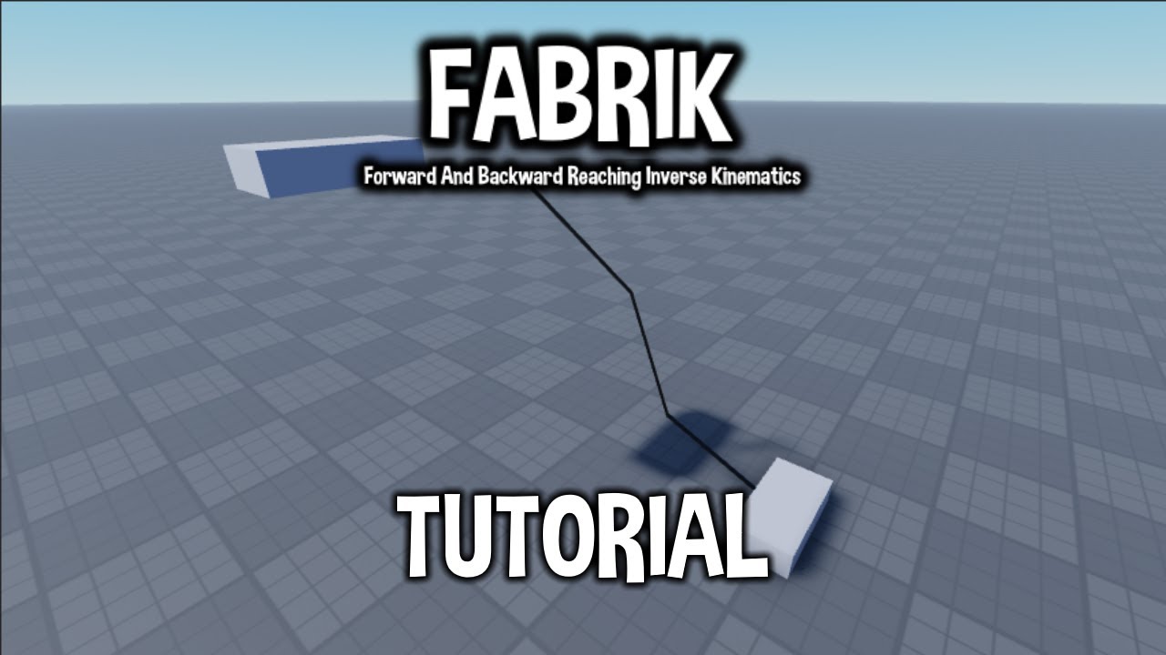 ROBLOX FABRIK (Инверсная кинематика) Учебное пособие