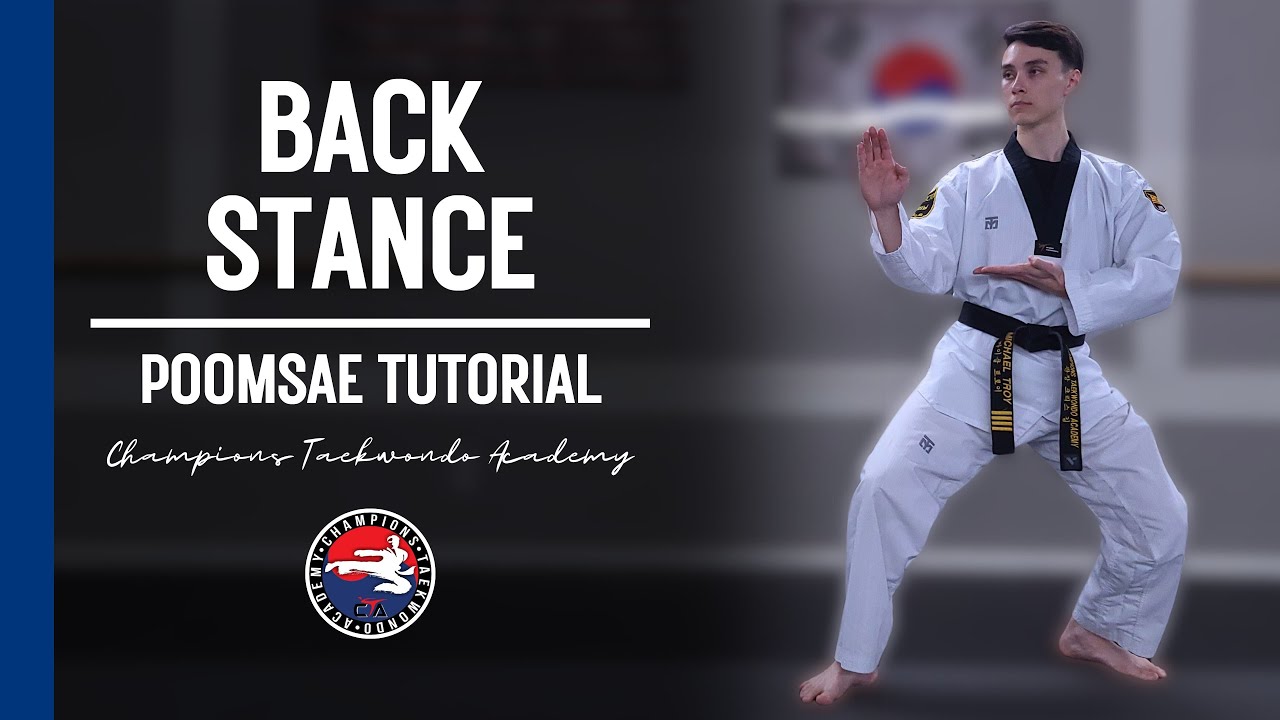 Mastering the Taekwondo Back Stance | Technique Breakdown & Common Mistakes