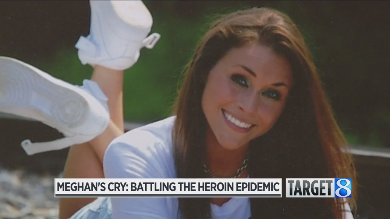 Meghan's Cry: The struggle of fighting heroin addiction