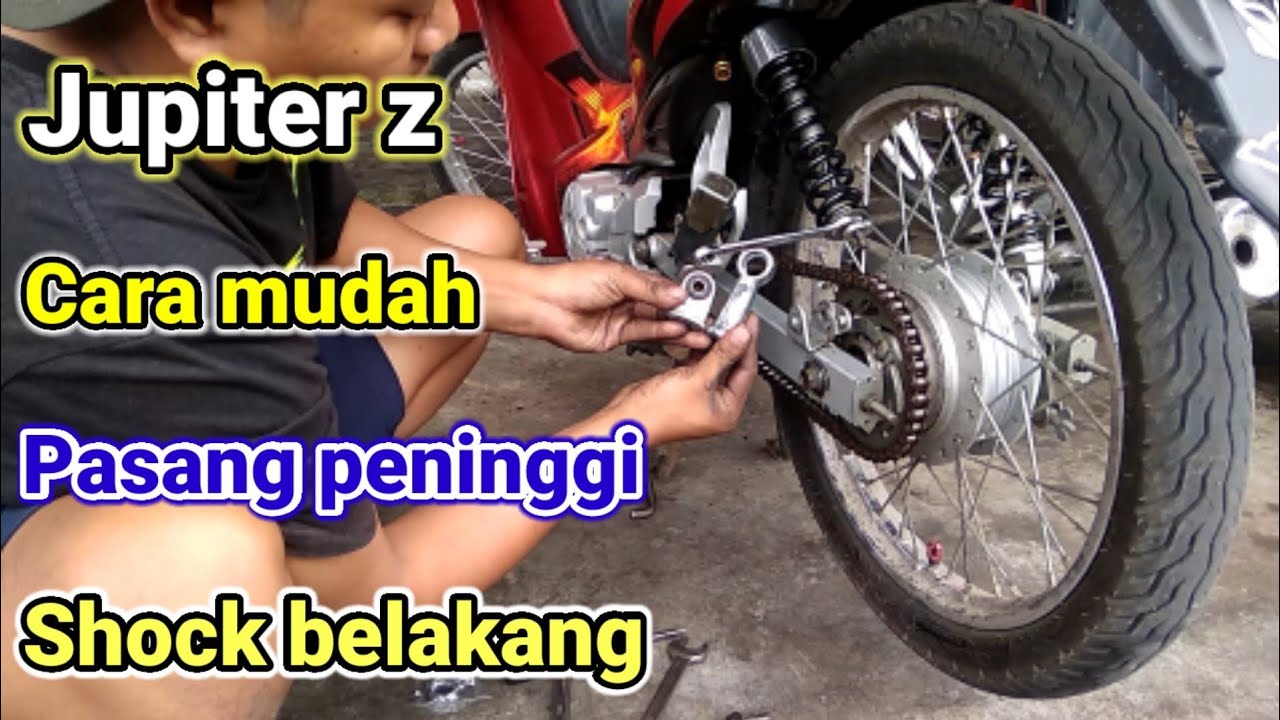 Cara pasang peninggi shock belakang Jupiter z Burhan