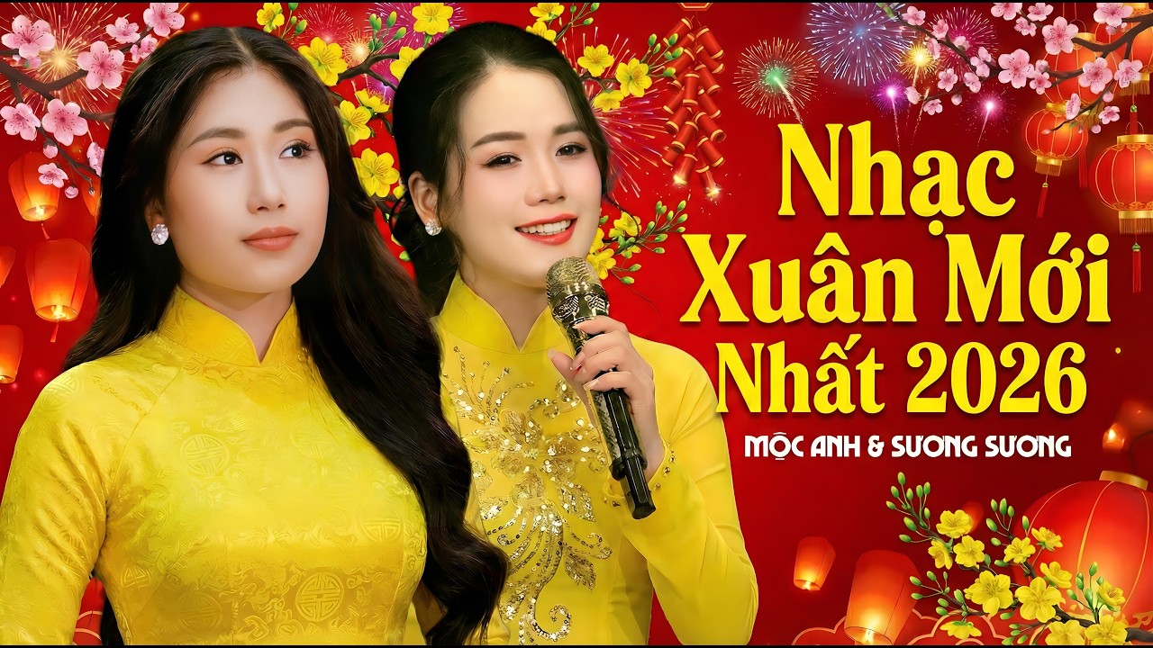 Nhạc Xuân Mới Nhất 2026 - Đón Xuân Này Nhớ Xuân Xưa | Nhạc Tết Bính Ngọ Đặc Biệt Hay Nhất