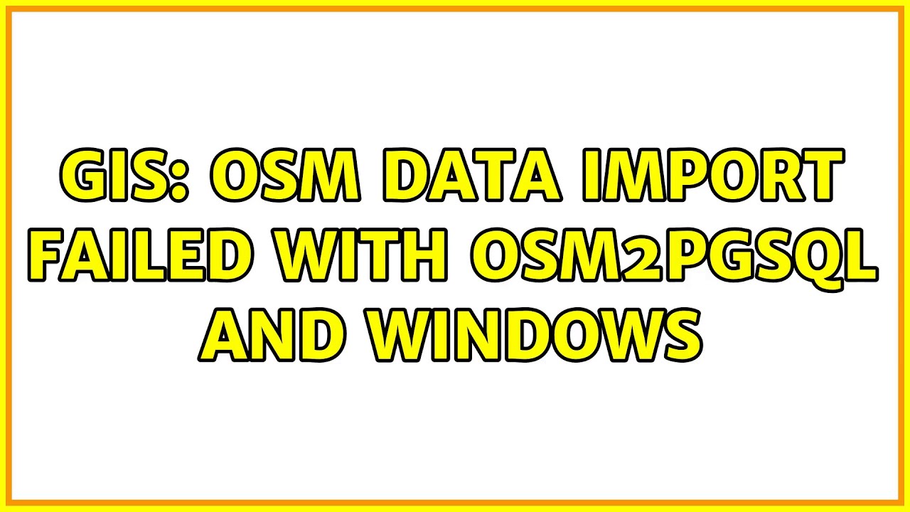GIS: osm data import failed with osm2pgsql and windows