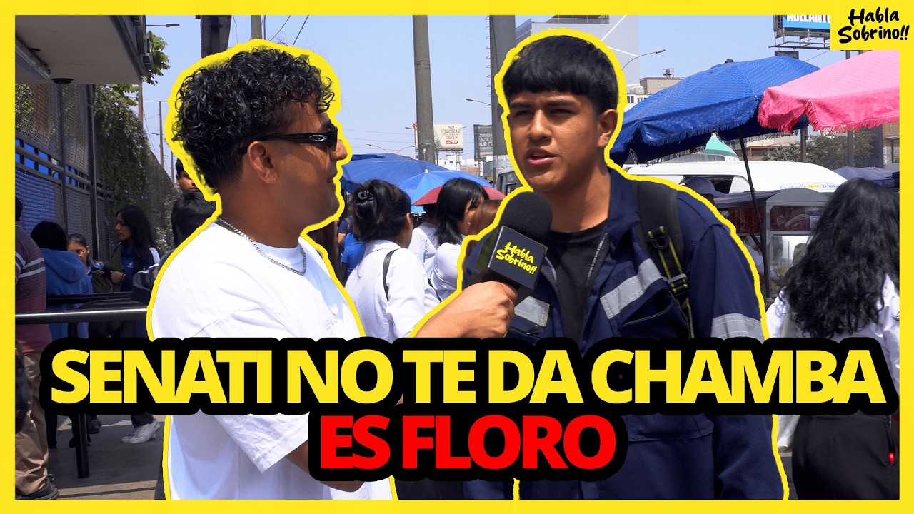 &iquest;QU&Eacute; SIGNIFICA SENATI? &iquest;SALES CON CHAMBA? - ENTREVISTAS A ESTUDIANTES