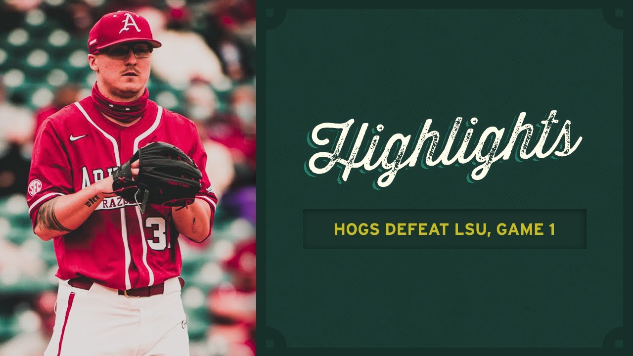 Razorback Baseball: Highlights, Hogs Defeat LSU 7-0