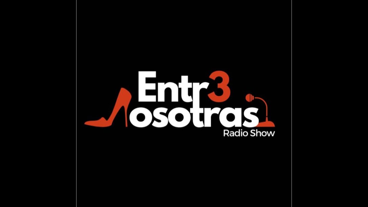 ENTRE NOSOTRAS por Makao Radio TVprograma más caliente de los sábados!