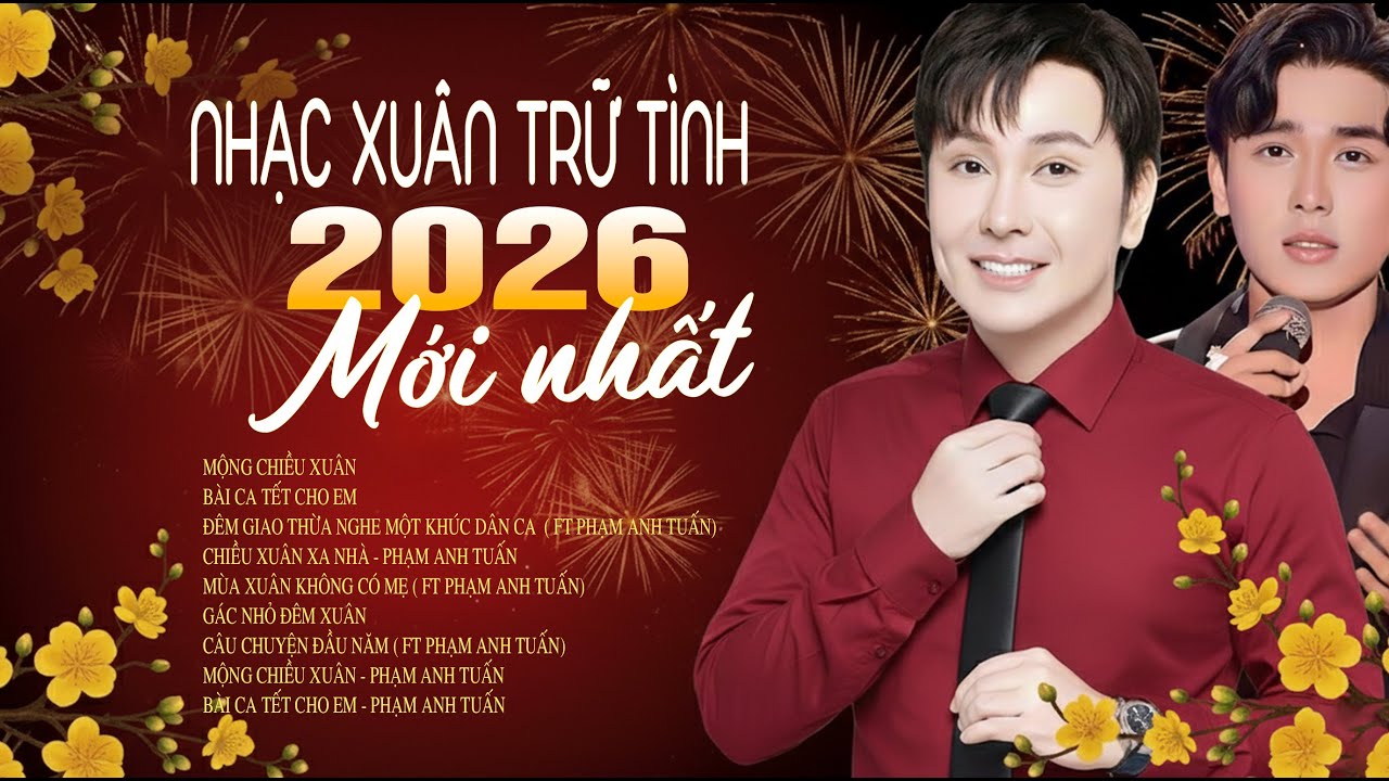 Liên Khúc Nhạc Xuân Trữ Tình 2026 | Vũ Luân, Phạm Anh Tuấn | Mới Nhất – Nghe Là Ghiền