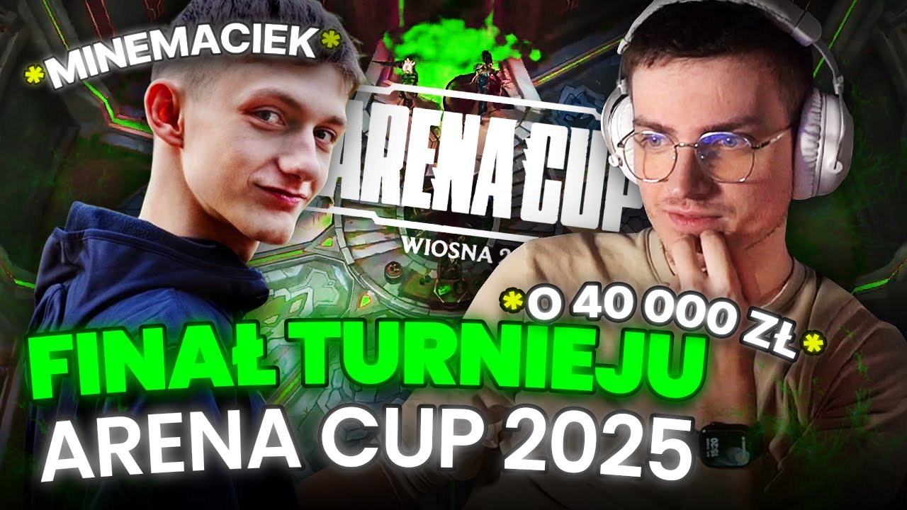 FINAŁ ARENA CUP 2025 🏆 *walka o 40.000zł* | ft. Minemaciek
