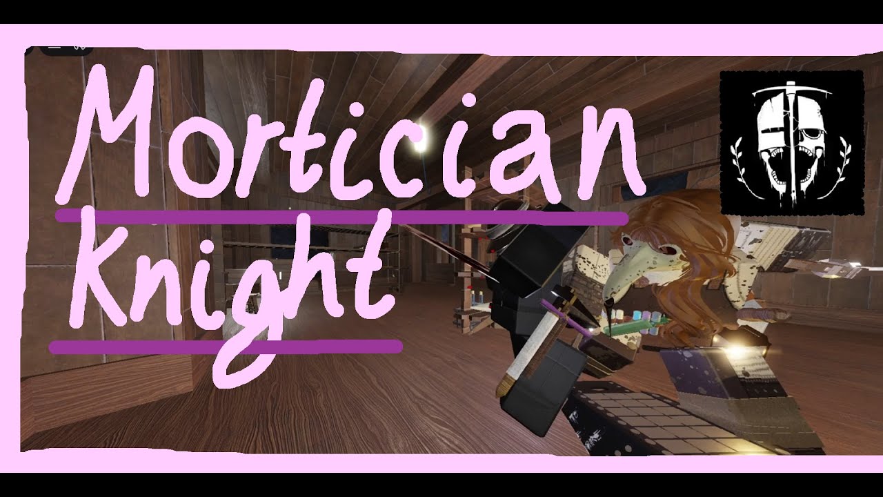mortician knight | Grave/Digger