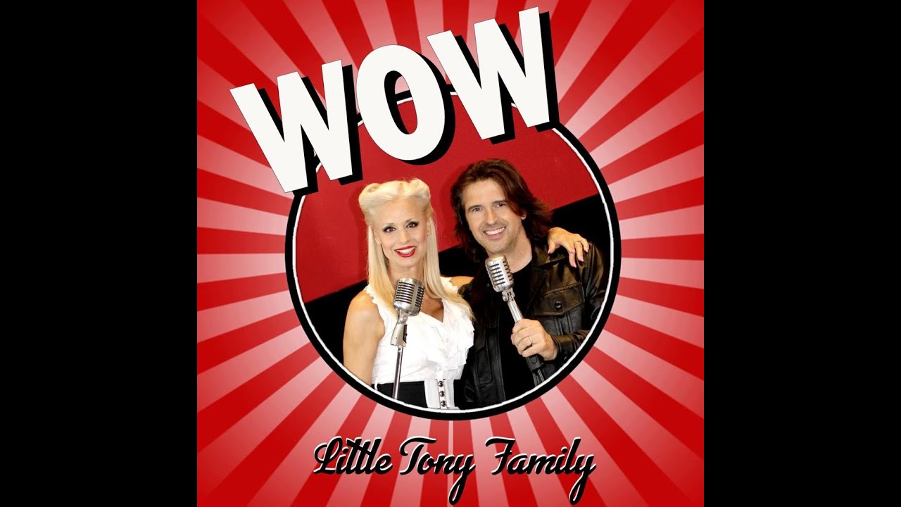 WOW • LITTLE TONY FAMILY (Official Video)