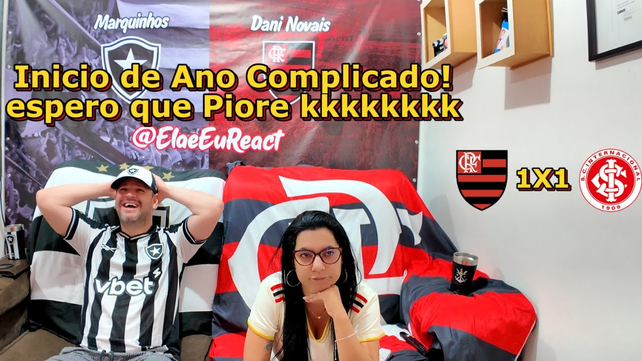 React de Flamengo 1X1 Internacional, Começo de ano Frustrante e torcida vaia no Maracanã.