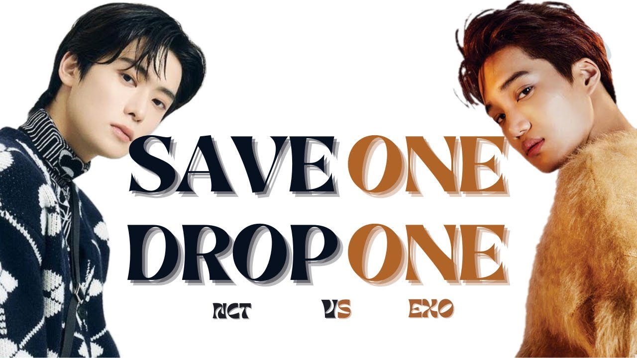 nct vs exo save one drop one [28 rounds]
