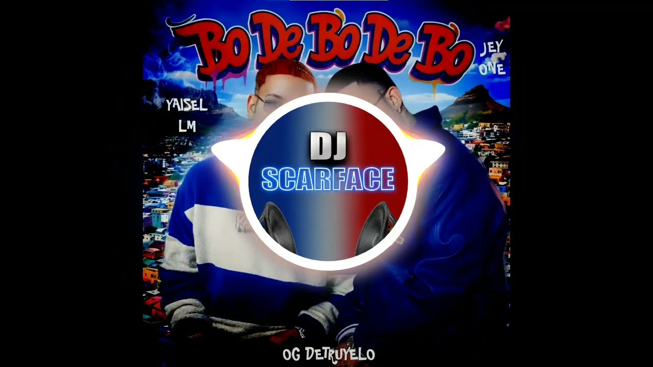 BO DE BO DE BO (DOBLE TONO) YAISEL LM, JEY ONE
