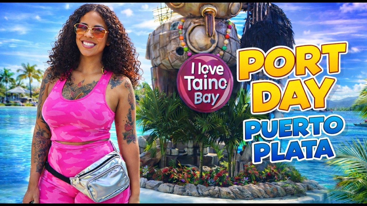 Why Everyone Loves Taino Bay | Puerto Plata Cruise Port