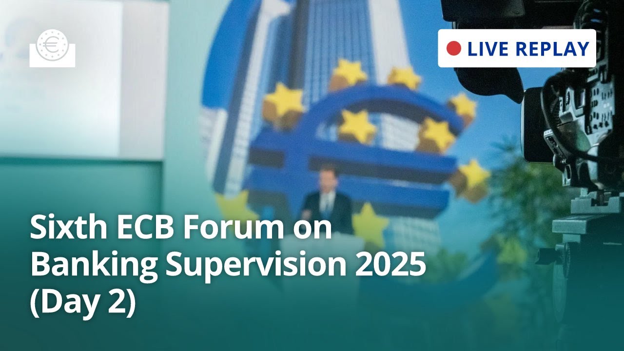 Sixth ECB Forum on Banking Supervision 2025 | Day 2