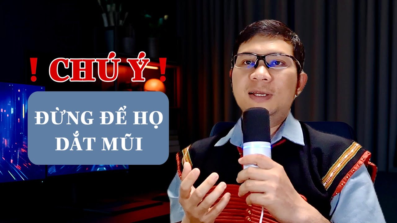 Mọi người cẩn thận, đừng để họ lợi dung chia rẻ đại đoàn kết dân tộc nhé!