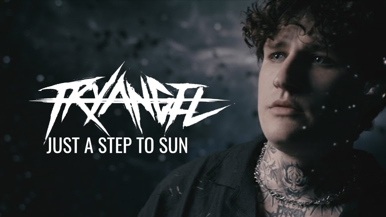 Try Angel - Just A Step To Sun (Official Music Video)