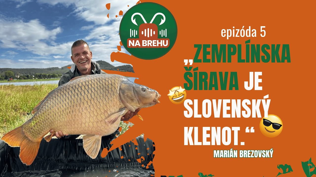 Prenášanie kaprov je preňho zločin | Marián Brezovský | NA BREHU EP. 5