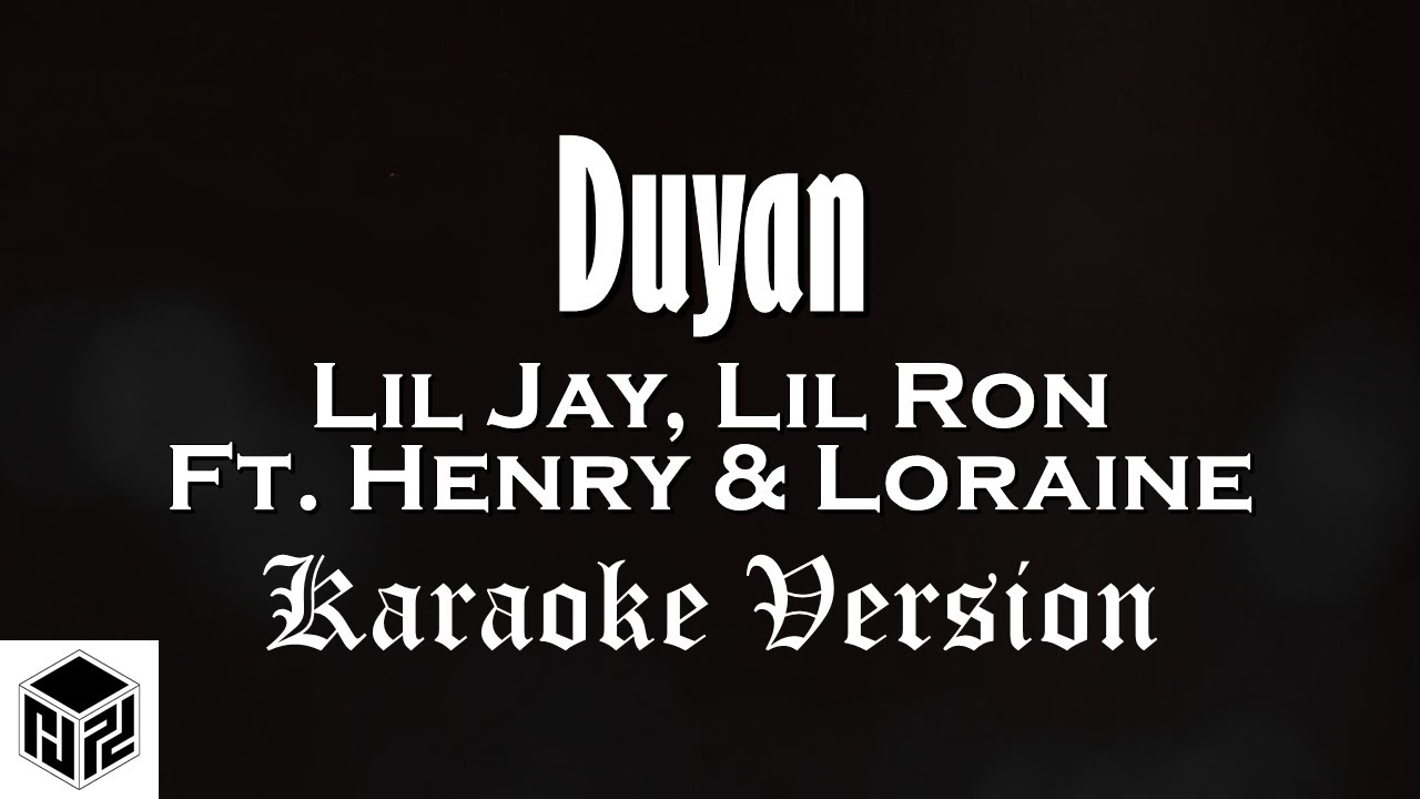 Duyan - Lil Jay, Lil Ron ft. Henry & Loraine (Karaoke Version by RJPD)