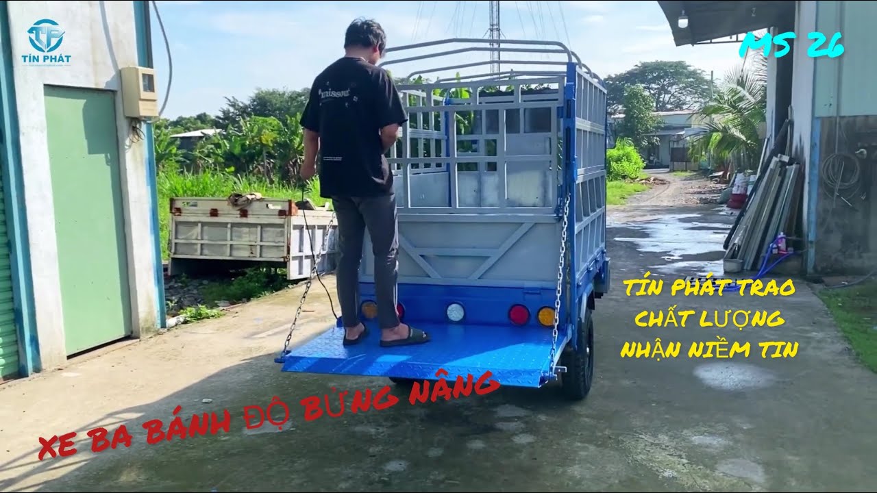 Xe ba bánh bửng nâng và ben ,tại cơ sở xe ba bánh TÍN PHÁT