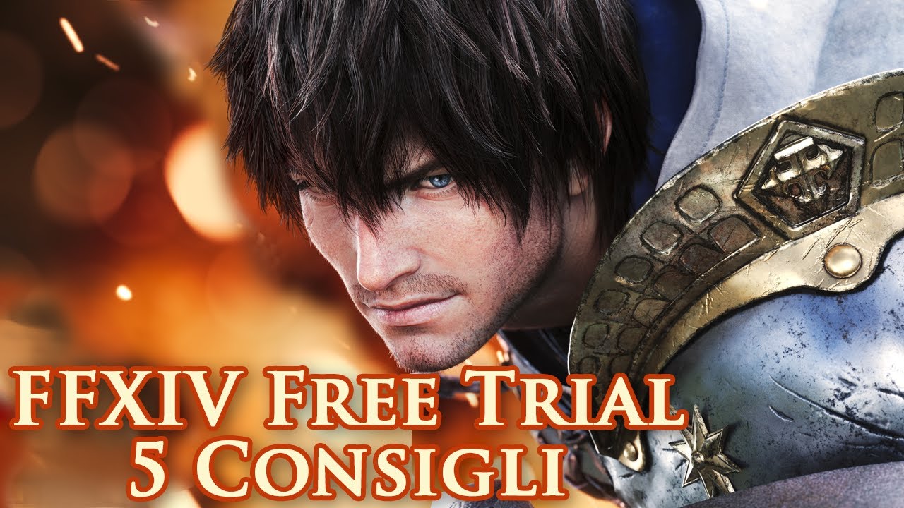 FINAL FANTASY XIV Free Trial - 5 CONSIGLI PER INIZIARE LA TUA AVVENTURA!