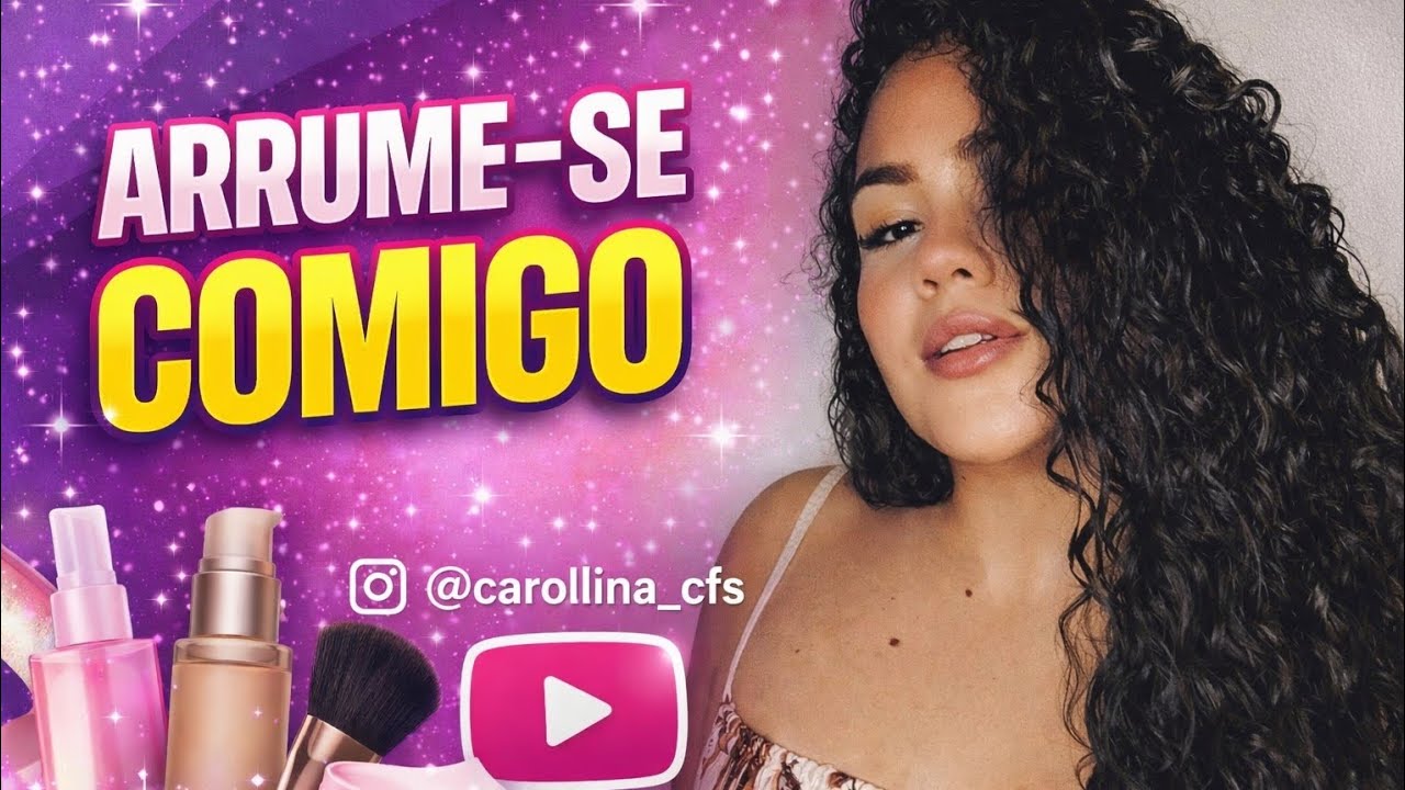 ARRUME-SE COMIGO 💄✨ Make + Cabelo Cacheado Perfeito!