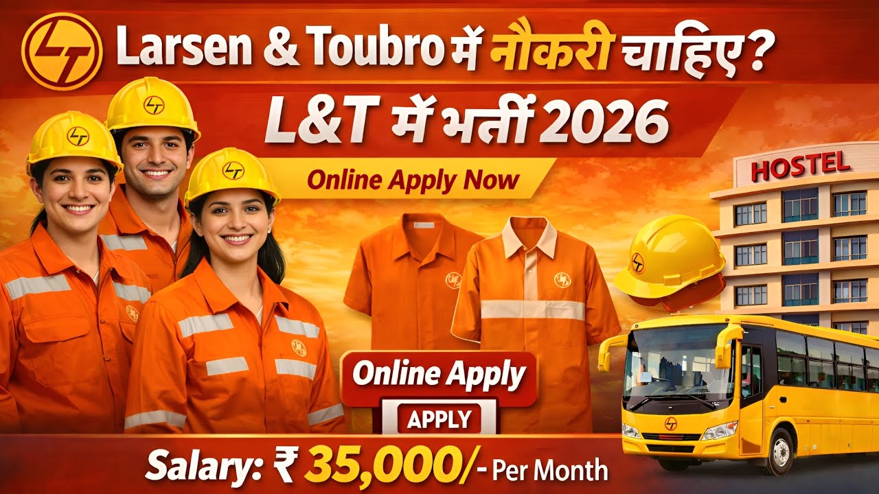 Larsen & Toubro Job Vacancy 2026 🔥 Direct Joining | Freshers Eligible | Private Jobs