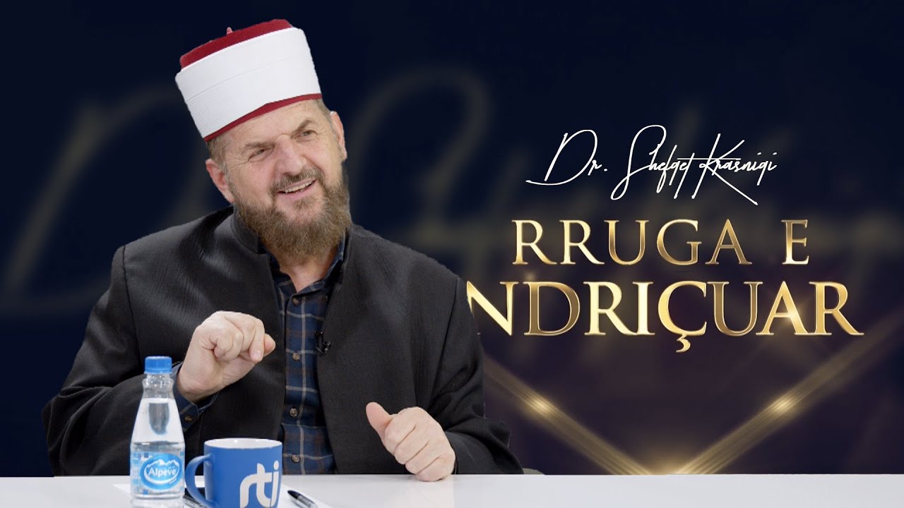 Rruga e ndriçuar [ 28 Dhjetor 2023 ] - Dr. Shefqet Krasniqi