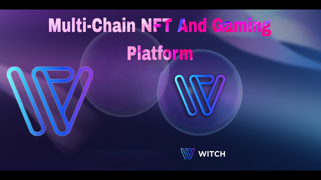 WITCH is a multi-chain NFT platform for Artists