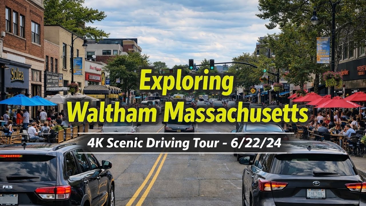 🕰️ Exploring Waltham MA | 4K Scenic Driving Tour - 6/22/24